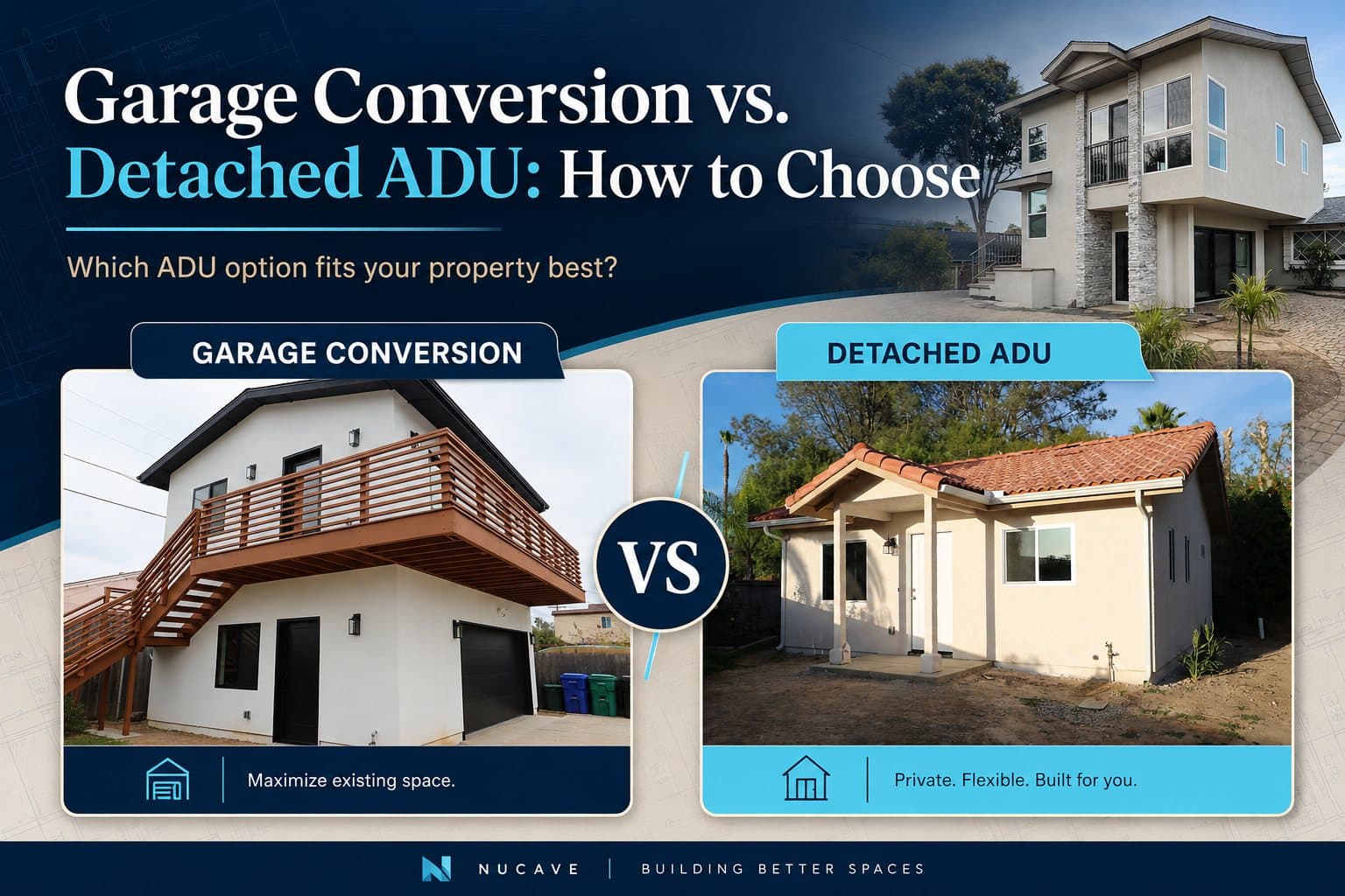 Garage Conversion vs. Detached ADU: How to Choose